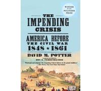 David M. Potter The Impending Crisis, 1848-61 (Tascabile) Torchbooks