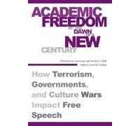 David M. Rabban Academic Freedom at the Dawn of a New Century (Copertina rigida)