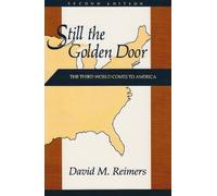 David M. Reimers Still the Golden Door (Tascabile)
