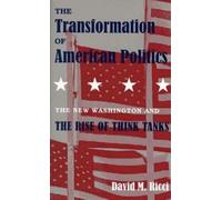David M. Ricci The Transformation of American Politics (Tascabile)