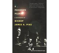 David M. Robertson A Passionate Pilgrim (Tascabile)