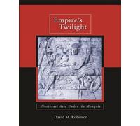 David M. Robinson Empire’s Twilight (Copertina rigida)