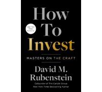 David M. Rubenstein How to Invest (Copertina rigida)