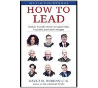 David M. Rubenstein How to Lead (Copertina rigida)