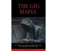 David M. Shapiro The Gig Mafia (Tascabile)