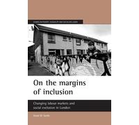 David M. Smith On the margins of inclusion (Tascabile)
