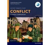 David M Smith Oxford Resources for IB DP History: Conflict Course Bo (Tascabile)