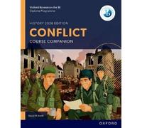 David M Smith Oxford Resources for IB DP History: Conflict Course Bo (Tascabile)