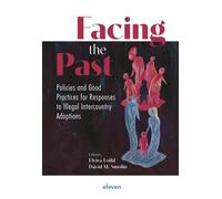 David M. Smolin Facing the Past: Policies and Good Practices (Copertina rigida)