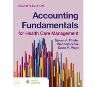 David M. Ward Thad Calabrese St Accounting Fundamentals for Health (Tascabile)