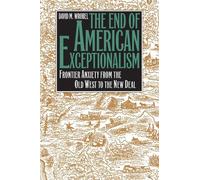 David M. Wrobel The End of American Exceptionalism (Tascabile)