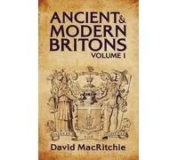 David Mac Ritchie Ancient and Modern Britons Vol.1 Hardcover (Copertina rigida)
