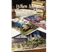 David Mac When Money Grew on Trees: the True Tale of a Marjuana Moon (Tascabile)