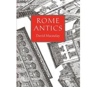 David Macaulay Rome Antics (Copertina rigida)