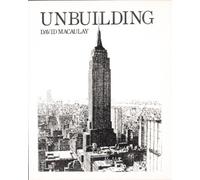 David Macaulay Unbuilding (Tascabile)