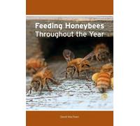 David Macfawn Feeding Honeybees Throughout the Year (Tascabile)