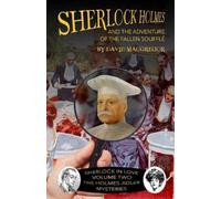 David MacGregor Sherlock Holmes and The Adventure of the Fallen Souf (Tascabile)