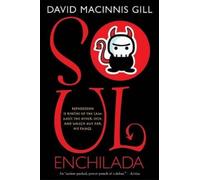 David Macinnis Gill Soul Enchilada (Tascabile)
