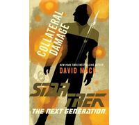 David Mack Collateral Damage (Tascabile) Star Trek: The Next Generation