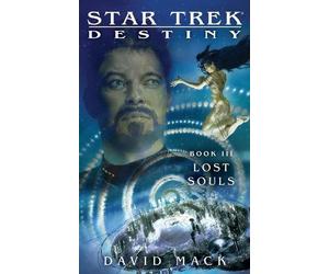 David Mack Star Trek: Destiny #3: Lost Souls (Tascabile)
