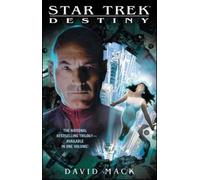 David Mack Star Trek: Destiny (Tascabile) Star Trek: The Next Generation