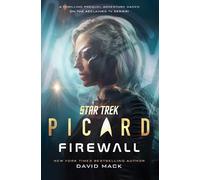 David Mack Star Trek: Picard: Firewall (Copertina rigida) Star Trek: Picard