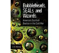 David Mackay Bubbleheads, SEALs and Wizards (Tascabile)