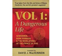David MacKinnon A Dangerous Life, Volume 1 (Tascabile)