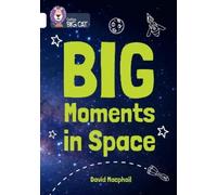 Big Moments in Space: Band 10/White