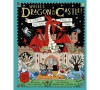 David Macphail Where's Dragon in His Castle? (Copertina rigida) Where in Time?
