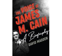 David Madden The Voice of James M. Cain (Copertina rigida)
