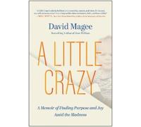 David Magee A Little Crazy (Copertina rigida)