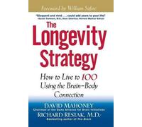 David Mahoney The Longevity Strategy (Copertina rigida)