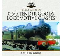 David Maidment Great Western, 0-6-0 Tender Goods Locomotive C (Copertina rigida)