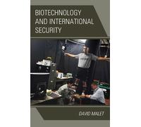 David Malet Biotechnology and International Security (Copertina rigida)