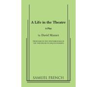 David Mamet A Life in the Theatre (Tascabile)