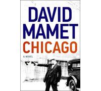 David Mamet Chicago (Copertina rigida)