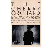 David Mamet Peter Nelles Anton Pavlovich Chekhov The Cherry Orchard (Tascabile)