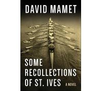 David Mamet Some Recollections of St. Iv (Copertina rigida) (PRESALE 25/09/2025)