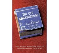 David Mamet The Old Neighborhood (Tascabile)