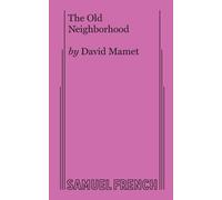 David Mamet The Old Neighborhood (Tascabile)