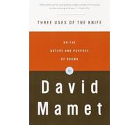 David Mamet Three Uses of the Knife (Tascabile)