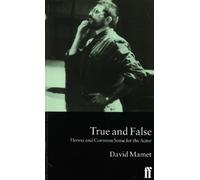 David Mamet True and False (Tascabile)