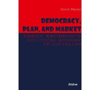 David Mandel Democracy, Plan, and Market - Yakov Kronrod′s Political (Tascabile)