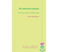 David Manderson The Anti-hero’s Journey (Tascabile)