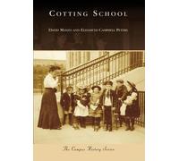 David Manzo Elizabeth Campbell Peters Cotting School (Tascabile) Campus History