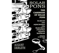 David Marcum Derrick Belanger The Casebook of Solar Pons (Tascabile)