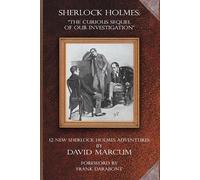 David Marcum Sherlock Holmes - The Curious Sequel of Our Investigati (Tascabile)