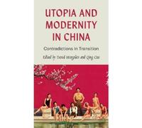 David Margolies Utopia and Modernity in China (Tascabile)