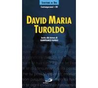 David Maria Turoldo. Invito alla lettura